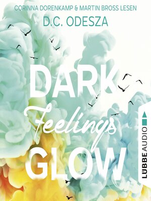 cover image of DARK Feelings GLOW--Glow-Reihe, Teil 5